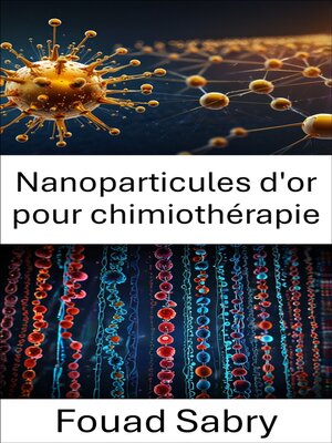 cover image of Nanoparticules d'or pour chimiothérapie